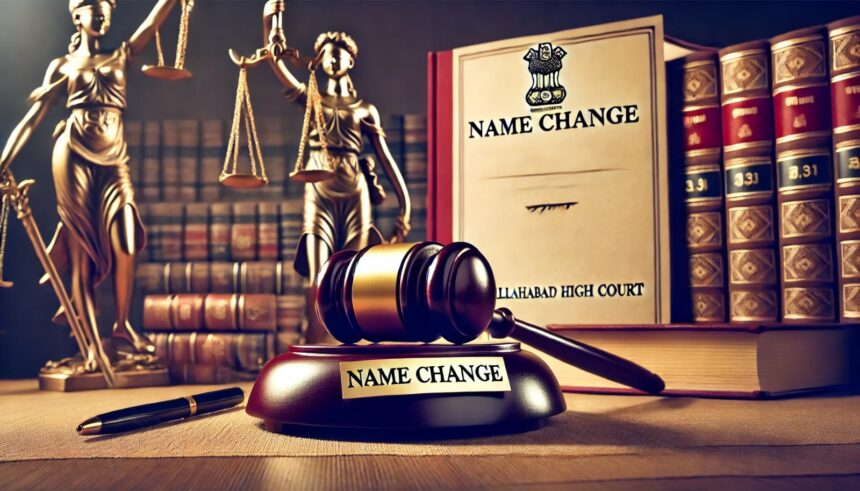 Allahabad High Court Name Change Decision